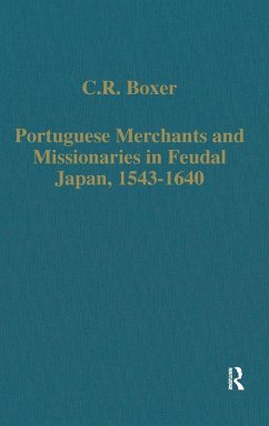 Cover Portuguese Merchants and Missionaries in Feudal Japan, 1543-1640