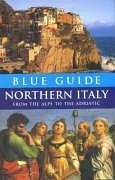 Blue Guide Northern Italy - Blanchard, Paul