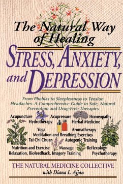 The Natural Way of Healing Stress, Anxiety, and Depression - Natural Medicine Collective