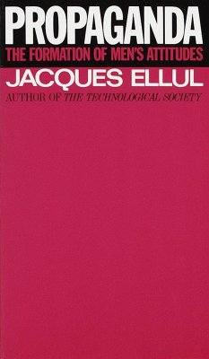 Propaganda - Ellul, Jacques