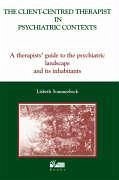 Cover The Client-Centred Therapist in Psychiatric Contexts