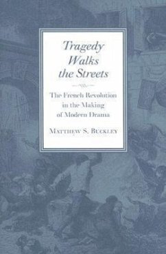 Tragedy Walks the Streets - Buckley, Matthew S