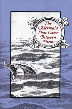 The Mermaid That Came Between Them - Sima, Carol Ann