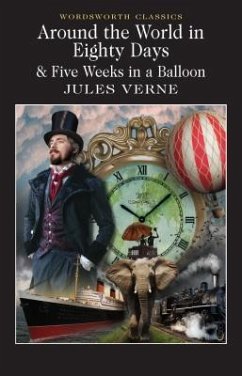 Around the World in 80 Days / Five Weeks in a Balloon - Verne, Jules
