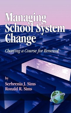 Managing School System Change - Sims, Serbrenia J.
