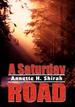 A Saturday Road - Shirah, Annette H.