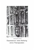 Depression: Eine Heilung ohne Therapeuten