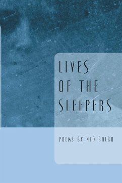 Lives of the Sleepers - Balbo, Ned