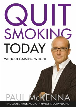 Quit Smoking Today Without Gaining Weight - McKenna, Paul