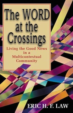 The Word at the Crossings - Law, Eric