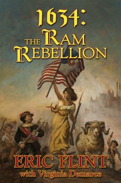 1634: The RAM Rebellion - Flint, Eric