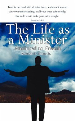 The Life as a Minister - Boone Sr., Kenneth R.