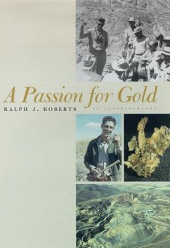 A Passion for Gold - Roberts, Ralph J.