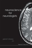 Neuroscience for Neurologists Neuroscience for Neurologists