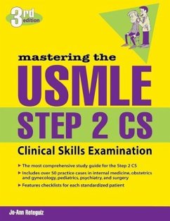 Mastering the USMLE Step 2 Cs, Third Edition - Reteguiz, Jo-Ann