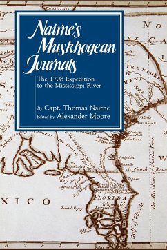 Nairne's Muskhogean Journals - Nairne, Thomas; Nairne, Captain Thomas