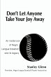 Don't Let Anyone Take Your Joy Away - Bild 1
