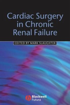 Cardiac Surgery in Chronic Renal Failure - Slaughter, Mark S.