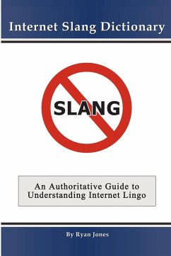 Internet Slang Dictionary - Jones, Ryan