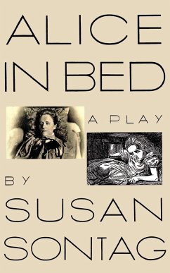 Alice in Bed - Sontag, Susan