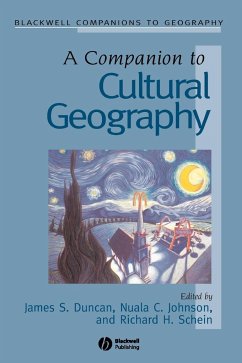 A Companion to Cultural Geography - Duncan, James / Johnson, Nuala / Schein, Richard H / Schein, Richard / Schein, Richard (eds.)