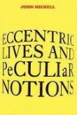 Eccentric Lives and Peculiar Notions