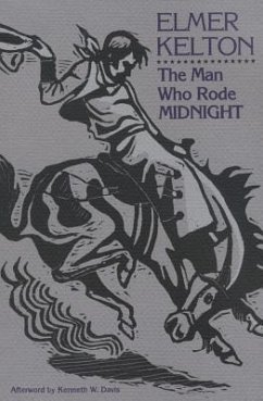 The Man Who Rode Midnight - Kelton, Elmer