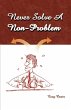 Never Solve a Non-Problem - Bild 1