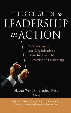 The CCL Guide to Leadership in Action