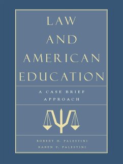 Law and American Education - Palestini, Robert; Falk, Karen Palestini