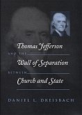 Thomas Jefferson and the Wall of Separation Between Church and State