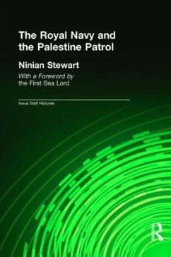 The Royal Navy and the Palestine Patrol - Ninian, Stewart (ed.)