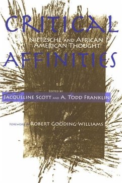 Critical Affinities: Nietzsche and African American Thought