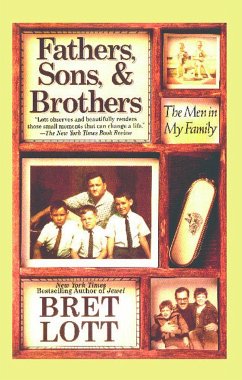 Fathers, Sons, & Brothers - Lott, Bret