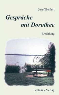 Gespräche mit Dorothee - Behlert, Josef
