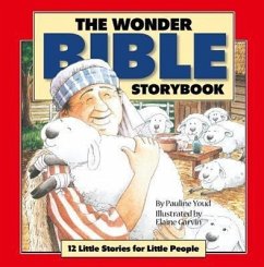 The Wonder Bible Storybook Hdcvr - Garwin, Elaine; Youd, Pauline