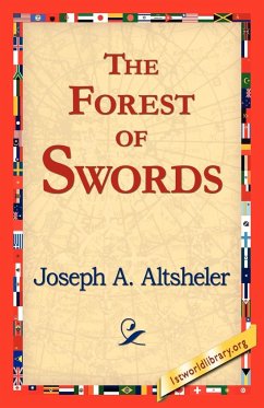 The Forest of Swords - Altsheler, Joseph A.