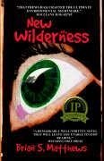 New Wilderness - Matthews, Brian S.