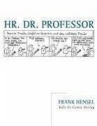 Hr. Dr. Professor - Hensel, Frank