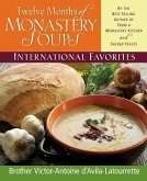 Twelve Months of Monastery Soups