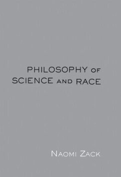 Philosophy of Science and Race - Zack, Naomi