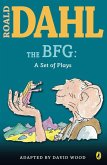 The BFG: A Set of Plays