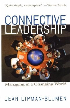 Connective Leadership - Lipman-Blumen, Jean (Co-director of the Institute for Advanced Studi