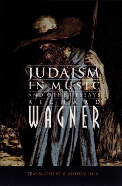 Judaism in Music and Other Essays - Wagner, Richard