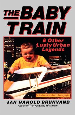 The Baby Train - Brunvand, Jan Harold