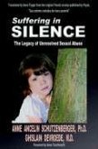 Suffering in Silence: The Legacy of Unresolved Sexual Abuse