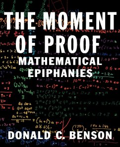 The Moment of Proof - Benson, Donald C