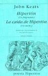 Hiperión : (un fragmento) ; La caída de Hiperión : (un sueño)