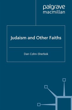 Judaism and Other Faiths - Cohn-Sherbok, D.