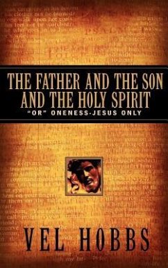 The Father and the Son and the Holy Spirit - Hobbs, Vel